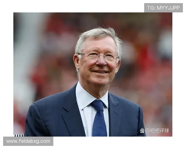 弗格森严格纪律治军 曼联球员应警醒自律不足问题